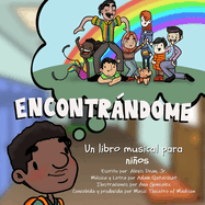 Encontrndome: Un libro musical para nios