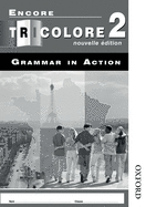 Encore Tricolore Nouvelle 2 Grammar in Action Workbook Pack (X8)