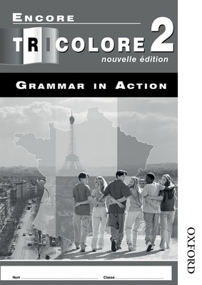 Encore Tricolore Nouvelle 2 Grammar in Action Workbook Pack (X8) - Honnor, S, and Mascie-Taylor, H