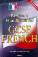 Encore Tricolore: Revision Handbook for GCSE French - Honnor, Sylvia, and Mascie-Taylor, Heather