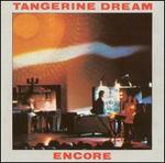 Encore - Tangerine Dream