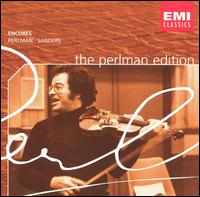 Encores [Perlman Edition] - Itzhak Perlman (violin); Samuel Sanders (piano)