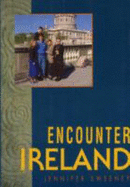 Encounter Ireland: A Combined Course and Workbook for Advanced-level English - Sweeney, Jennifer