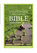 Encounter Through the Bible - Numbers - Deuteronomy - Joshua