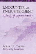 Encounter with Enlightenment: A Study of Japanese Ethics