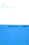 Encountering Derrida: Legacies and Futures of Deconstruction