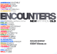 Encounters: New Art from Old