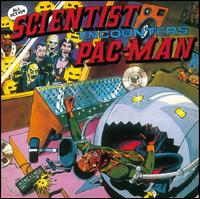 Encounters Pac-Man at Channel One - Scientist