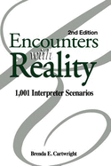 Encounters with Reality: 1,001 Interpreter Scenarios