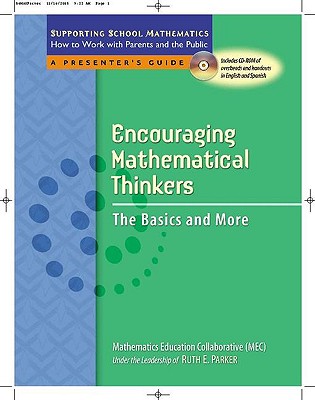 Encouraging Mathematical Thinkers: The Basics and More : [a Presenter's Guide] - Parker, Ruth
