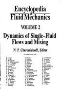 Ency Fluid Mech Single Fluid Flow - Cheremisinoff, Nicholas P, Dr., PH.D. (Editor), and Cheremisinof