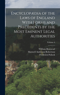 Encyclopdia of the Laws of England With Forms and Precedents by the Most Eminent Legal Authorities; Volume 6