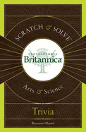 Encyclopaedia Britannica Arts & Science Trivia