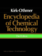 Encyclopaedia of Chemical Technology: Index to v.1-24 & Suppt - Kirk, Raymond E. (Volume editor), and Othmer, Donald F. (Volume editor)