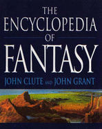 Encyclopaedia of Fantasy - Clute, John, and Grant, John
