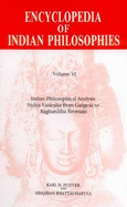 Encyclopaedia of Indian Philosophies: Indian Philosophical Analysis - Nyaya-Vaisesika from Gangesa to Raghuntha Siromani v. 6