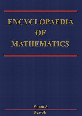 Encyclopaedia of Mathematics: Reaction-Diffusion Equation - Stirling Interpolation Formula - Hazewinkel, Michiel (Editor)