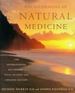 Encyclopaedia of Natural Medicine - Murray, Michael T., and Pizzorno, Joseph E.