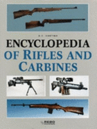 Encyclopaedia of Rifles and Carbines