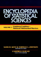 Encyclopaedia of Statistical Sciences: Lindeberg Condition to Multitrait-multimethod Matrices