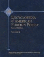 Encyclopedia of American Foreign Policy 2 V1