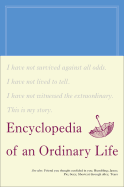 Encyclopedia of an Ordinary Life - Rosenthal, Amy Krouse