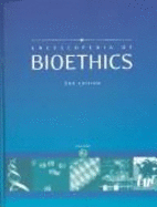 Encyclopedia of Bioethics - Post, Stephen Garrard, PhD