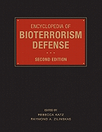 Encyclopedia of Bioterrorism Defense