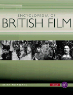 Encyclopedia of British Film - McFarlane, Brian, and Slide, Anthony