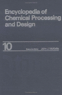 Encyclopedia of Chemical Processing and Design: Volume 10 - Coking to Computer
