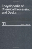Encyclopedia of Chemical Processing and Design: Volume 11 - Computer-Aided Process Analysis to Copyright