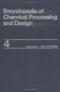 Encyclopedia of Chemical Processing and Design: Volume 4 - Asphalt Emulsion to Blending