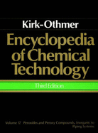 Encyclopedia of Chemical Technology, Peroxides and Peroxy Compounds, Inorganic to Piping Systems