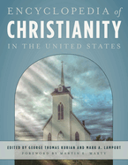 Encyclopedia of Christianity in the United States: 5 Volumes