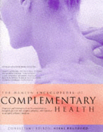 Encyclopedia of Complementary Health - Bradford, Nikki (Editor), and Sullivan, Karen (Editor)