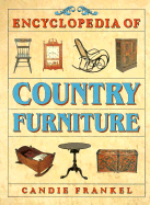 Encyclopedia of Country Furniture - Frankel, Candie