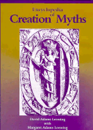 Encyclopedia of Creation Myths - Leeming, David A, and Leeming, Margaret Adams