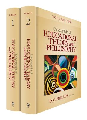 Encyclopedia of Educational Theory and Philosophy - Phillips, D C (Editor)