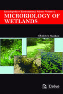 Encyclopedia of Environmental Science, Volume 4: Microbiology of Wetlands