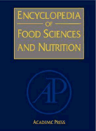 Encyclopedia of Food Sciences and Nutrition, Ten-Volume Set