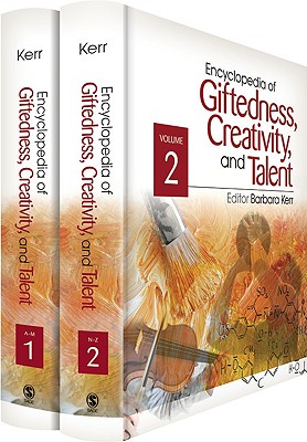 Encyclopedia of Giftedness, Creativity, and Talent - Kerr, Barbara A (Editor)