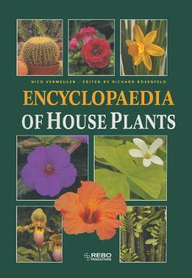 Encyclopedia of House Plants - Vermeulen, Nico (Editor)