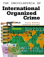Encyclopedia of International Organized Crime