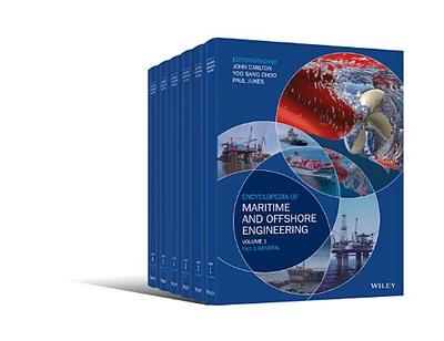 Encyclopedia of Maritime and Offshore Engineering - Carlton, John, and Jukes, Paul, and Choo, Yoo-Sang