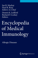 Encyclopedia of Medical Immunology: Allergic Diseases