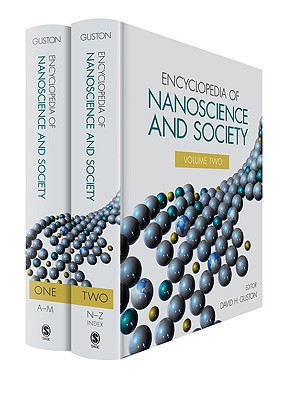 Encyclopedia of Nanoscience and Society 2 Volume Set - Guston, David H (Editor)