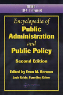 Encyclopedia of Public Administration and Public Policy, Second Edition - Three Volume Set (Print Version)