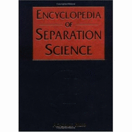 Encyclopedia of Separation Science