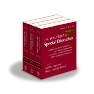 Encyclopedia of Special Education: A Reference for the Education of Children, Adolescents, and Adults with Disabilities and Other Exceptional Individuals, 3 Volume Set