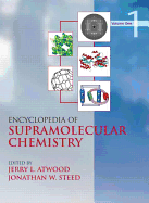 Encyclopedia of Supramolecular Chemistry - Two-Volume Set (Print)